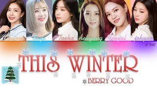 Berry Good - 이 겨울에 (This Winter) [HAN|ROM|ENG Color Coded Lyrics]