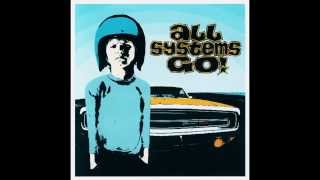 All Systems Go! - All Systems Go!  (1999) [Full Album]