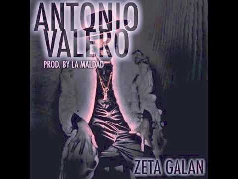 Zeta Galan - Antonio Valero (Prod. La Maldad)