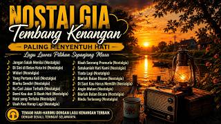 Download lagu NOSTALGIA TEMBANG KENANGAN PALING MENYENTUH HATI | Lagu Lawas Indonesia Terbaik Sepanjang Masa mp3