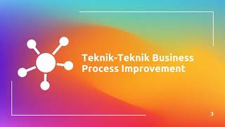 Teknik-Teknik Business Process Improvement