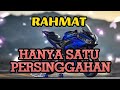 Rahmat Hanya Satu Persinggahan Lirik