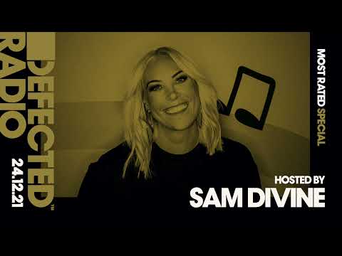 Defected Radio Show Most Rated Special Hosted by Sam Divine - 24.12.21