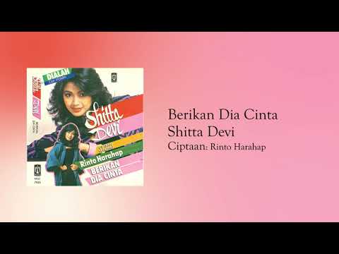 Shitta Devi - Berikan Dia Cinta (Official Audio)