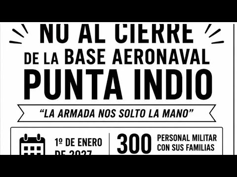 🚨🚨🚨CIERRE DE BASE AERONAVAL DE PUNTA INDIO.DESTRUCCION DE COMUNIDAD DE VERONICA Y PUNTA INDIO.