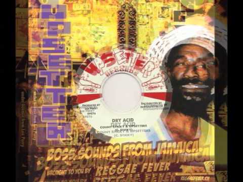 Count Sticky & The Upsetters - Dry Acid