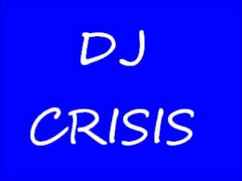 DJ CRISIS