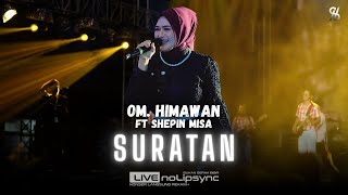 Download lagu SURATAN ( JADUL ) SHEPIN MISA | GUS IQDAM HARLAH ST | MENGAPA AKU TERLAHIR KE DUNIA INI | FYP TIKTOK mp3