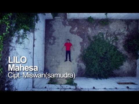 Mahesa - Lilo - [Official Video]