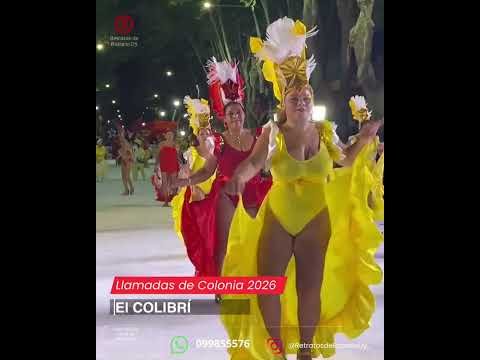 EL COLIBRÍ | CARMELO Llamadas de Colonia 2025