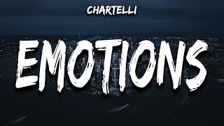 Chartelli - Fresh Out of Emotions (Lyrics)