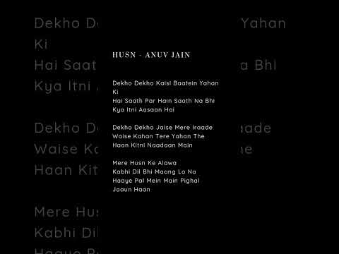 Husn - Anuv Jain #lyrics
