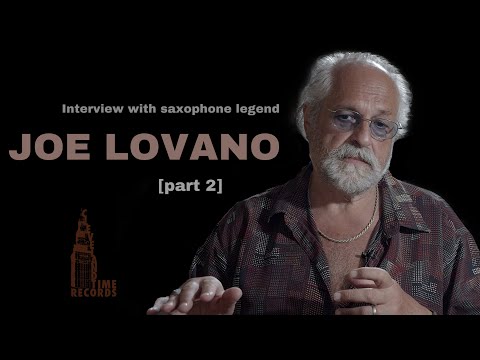 JOE LOVANO - The Definitive Interview with the Saxophone Legend - Part 2