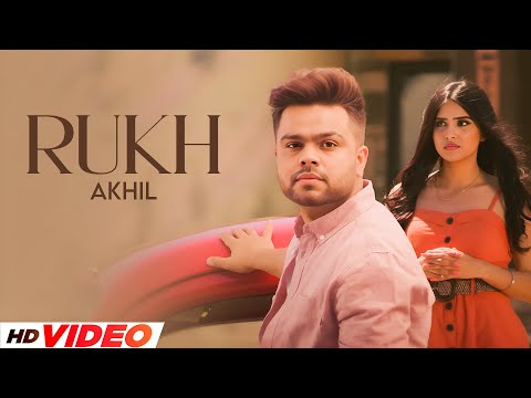 Rukh (HD Video) | Akhil | BOB | New Punjabi Songs 2025 | Latest Punjabi Songs 2025