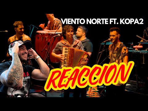 REACCION - VIENTO NORTE FT. KOPA2 - 2 Veces (en vivo)