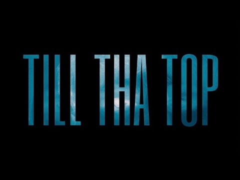 Till Tha Top (with EBE Mijo) [Official Audio Release]