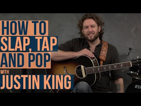 How to Slap, Tap and Pop on Acoustic Guitar with Justin King