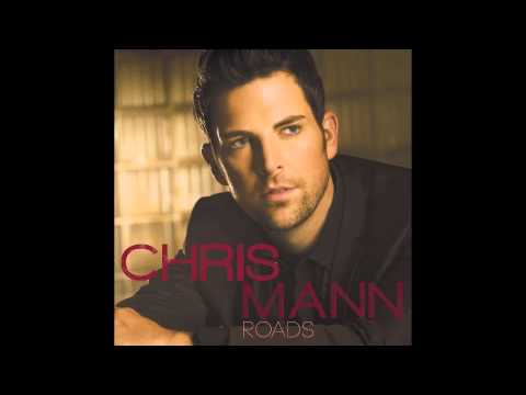 Chris Mann - 'Roads' (audio)