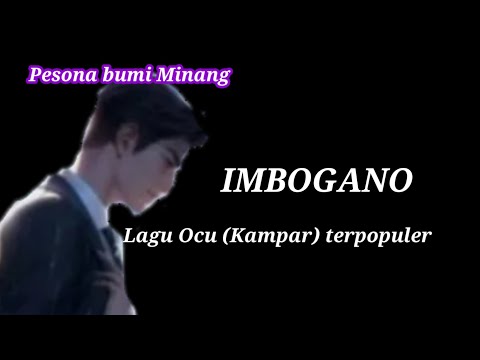 Nasib ayah Imbo gano, Derita seorang ayah //lagu Ocu (Kampar Riau) terbaik