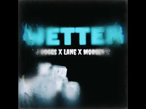 WETTER | J Boggs X Lane X Morgen