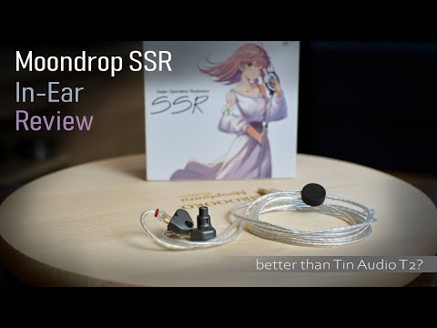 Moondrop SSR In-Ear Review
