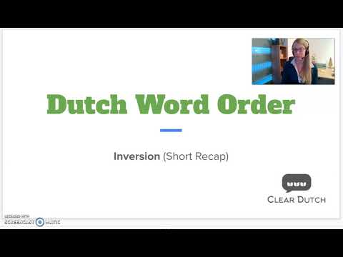Dutch Word Order - Inversion (Short Recap)