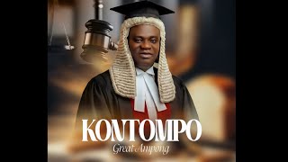 Download lagu GREAT AMPONG || Kontompo || mp3
