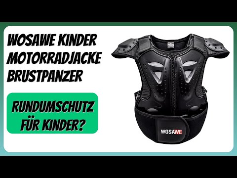 BEWERTUNG (2026): WOSAWE Kinder Motorradjacke Brustpanzer. Infos