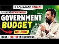 Recharge Chapter 10 Government Budget Class 12 Boards 2025