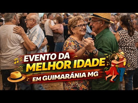 EVENTO DA MELHOR IDADE EM GUIMARANIA MINAS GERAIS COM OS BOYS DO FORRÓ 
