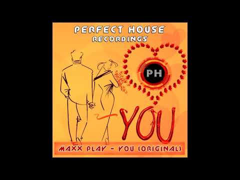 Maxx Play - You (Original) Deep House Music