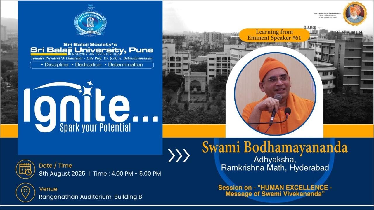 Ignite 2025 | Swami Bodhamayananda Adhyaksha, Ramkrishna Math, Hyderabad | SBUP