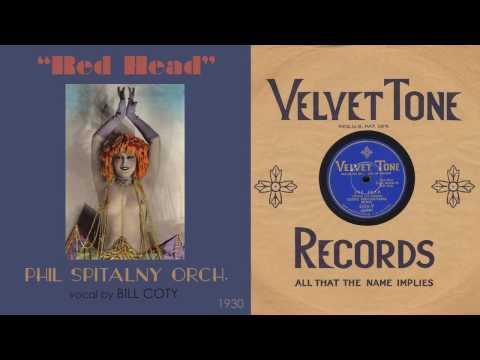 1930, Red Head, Phil Spitalny Orch. Bill Coty vocal, HD 78rpm