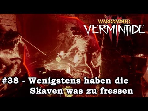 Wenigstens haben die Skaven was zu fressen! Warhammer: Vermintide 2 - #38