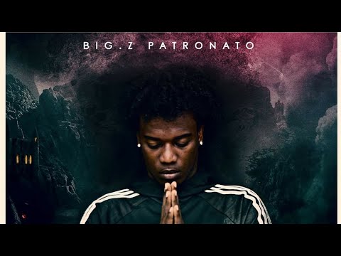 02 - Big.Z Patronato - Traisson ft Leo Pereira (Official Video)