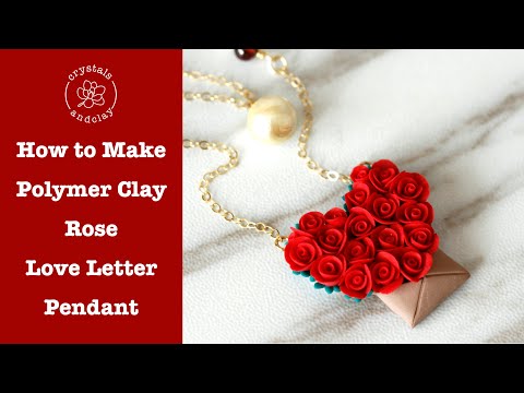 How to Make Polymer Clay Rose Love Letter Pendant