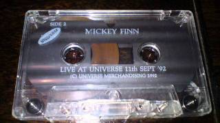 Mickey Finn @ Universe Mind, body & soul Sept 92