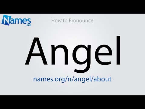 How to Pronounce Angel