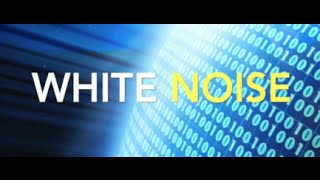WHITE NOISE - ONE HOUR - Calm Your Mind, Sleep Better, Relax, Focus