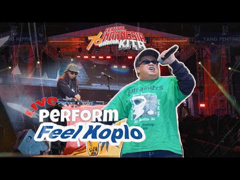 FEEL KOPLO - Live Perform Festival 76 INDONESIA ADALAH KITA 2024 - SURABAYA