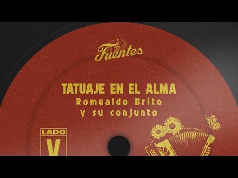 Tatuaje En El Alma - Romualdo Brito y Su Conjunto  (Letra) | Vallenato