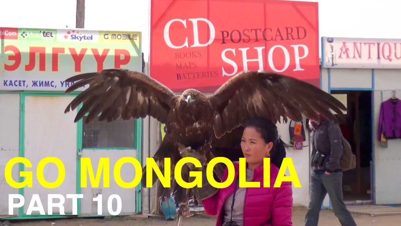 Go Mongolia Part 10