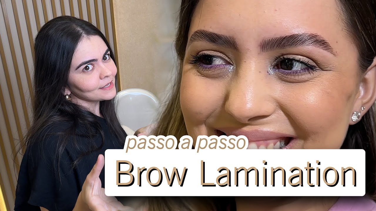 Passo a passo, Brow Lamination não é só pentear as sobrancelhas para cima.