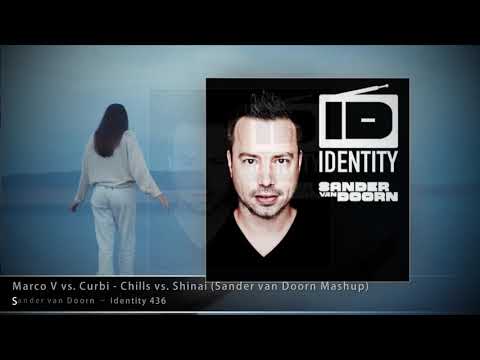 Marco V vs. Curbi - Chills vs. Shinai (Sander van Doorn Mashup)