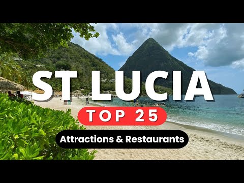 The Top 25 Things to Do in St. Lucia - A 5-7 Day Itinerary