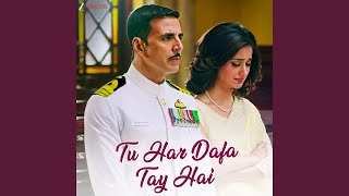 Tu Har Dafa Tay Hai