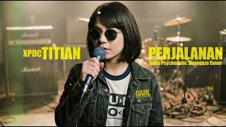 Download lagu XPDC - Titian Perjalanan | DARL Cover mp3