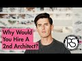 Why Would You Hire A 2nd Architect? - Chris Ryan Studio Why Would You Hire A 2nd Architect?
