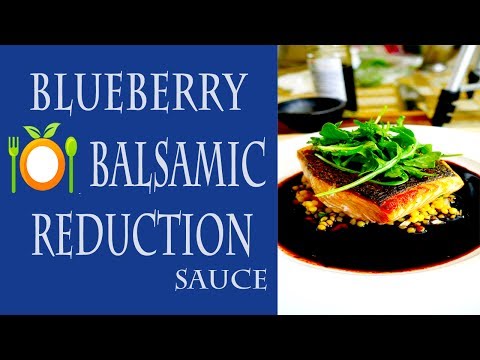 download lagu mp3 mp4 Blueberry Balsamic Reduction Sauce, download lagu Blueberry Balsamic Reduction Sauce gratis, unduh video klip Blueberry Balsamic Reduction Sauce