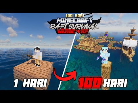 100 Hari di Minecraft Raft Survival Hardcore!